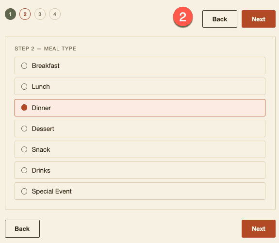 Diet Match Step 2: choose meal type such as breakfast, lunch, dinner, dessert, snack, or drinks